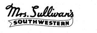MRS. SULLIVAN'S SOUTHWESTERN logo