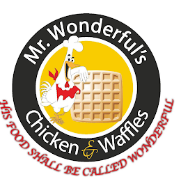 MR.WONDERFULS CHICKEN & WAFFLES HIS FOOD SHALL BE CALLED WONDERFUL logo
