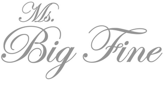 MS. BIG FINE logo