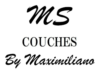 MS COUCHES BY MAXIMILIANO logo