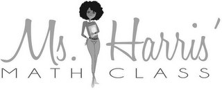 MS. HARRIS' MATH CLASS logo