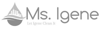 MS. IGENE LET IGENE CLEAN IT logo