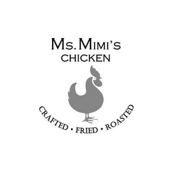 MS. MIMI'S CHICKEN CRAFTED - FRIED - ROASTED logo
