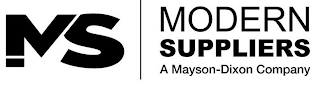 MS MODERN SUPPLIERS A MAYSON-DIXON COMPANY logo