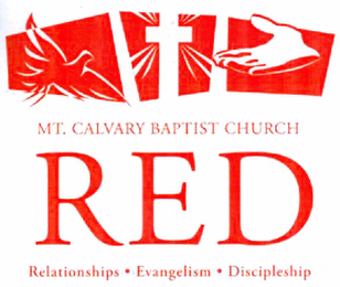 MT. CALVARY BAPTIST CHURCH RED RELATIONSHIPS · EVANGELISM · DISCIPLESHIP logo