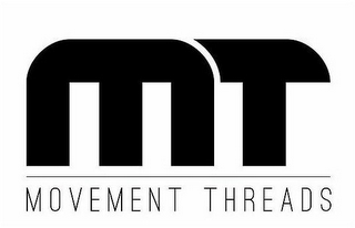 MT MOVEMENT THREADS