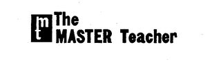 MT THE MASTER TEACHER