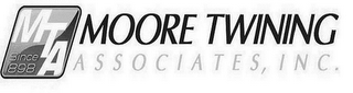 MTA SINCE 1898 MOORE TWINING ASSOCIATES, INC. logo