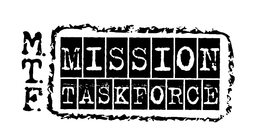 M.T.F. MISSION TASKFORCE logo