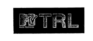 MTV MUSIC TELEVISION TRL