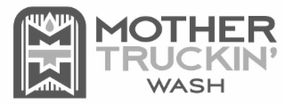 MTW MOTHER TRUCKIN' WASH logo