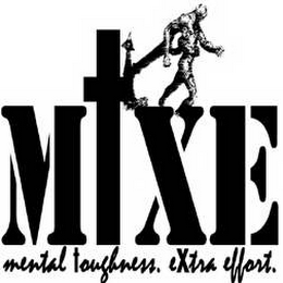 MTXE MENTAL TOUGHNESS. EXTRA EFFORT. logo