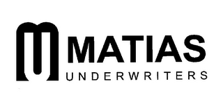 MU MATIAS UNDERWRITERS logo