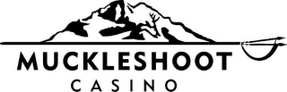 MUCKLESHOOT CASINO