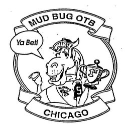 MUD BUG OTB CHICAGO YA BET! 1ST 5 logo
