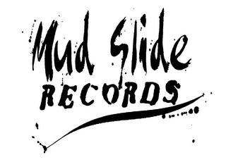 MUD SLIDE RECORDS logo