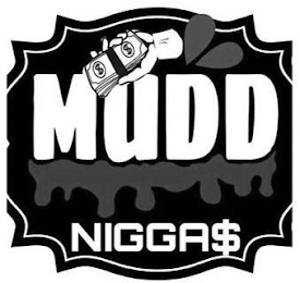 MUDD NIGGA$ logo
