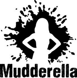 MUDDERELLA