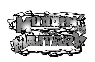 MUDDIN' FOR THE MILITARY logo