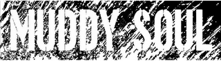 MUDDY SOUL logo