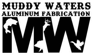 MUDDY WATERS ALUMINUM FABRICATION MW logo