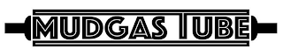 MUDGAS TUBE logo