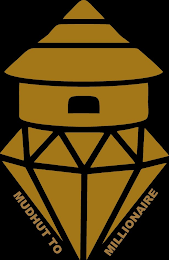 MUDHUT TO MILLIONAIRE logo