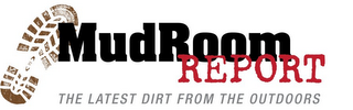 MUDROOM REPORT THE LATEST DIRT FROM THE OUTDOORS logo
