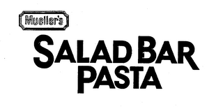 MUELLER'S SALAD BAR PASTA