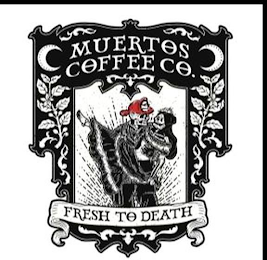 MUERTOS COFFEE CO. FRESH TO DEATH logo