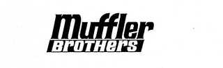 MUFFLER BROTHERS