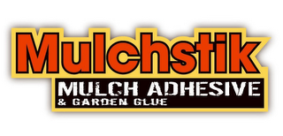 MULCHSTIK MULCH ADHESIVE & GARDEN GLUE logo