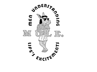 MULE. MEN UNDERSTANDING LIFE'S EXCITEMENTS logo