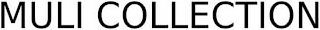 MULI COLLECTION logo