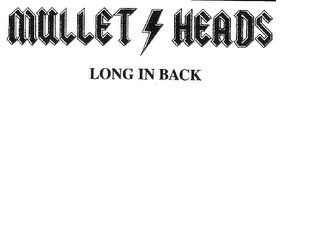 MULLET HEADS LONG IN BACK logo