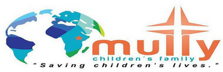 MULLY CHILDREN'S FAMILY "SAVING CHILDREN'S LIVES." logo