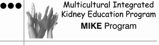 MULTICULTURAL INTEGRATED KIDNEY EDUCATION PROGRAM MIKE PROGRAM logo