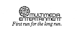 MULTIMEDIA ENTERTAINMENT FIRST RUN FOR THE LONG RUN. logo