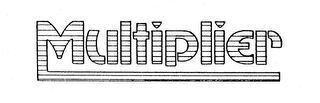 MULTIPLIER