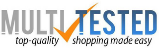 MULTITESTED TOP-QUALITY SHOPPING MADE EASY logo