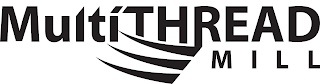 MULTITHREAD MILL logo