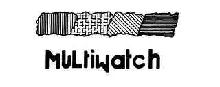 MULTIWATCH