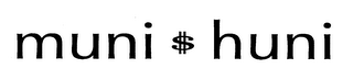 MUNI $ HUNI logo