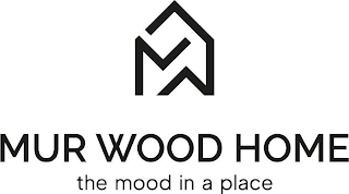 MUR WOOD HOME THE MOOD IN A PLACE logo