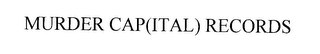 MURDER (CAP)ITAL RECORDS logo