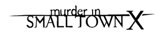 MURDER IN SMALL TOWN X logo