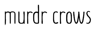 MURDR CROWS logo