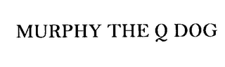 MURPHY THE Q DOG logo