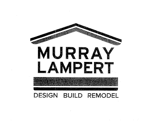 MURRAY LAMPERT DESIGN BUILD REMODEL logo