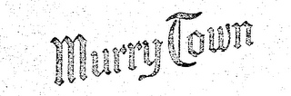 MURRY TOWN logo